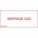 Panneau réglementaire "Barrage gaz"